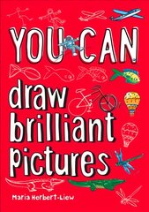 YOU CAN draw brilliant pictures: Be Amazing with This Inspiring Guide kaina ir informacija | Knygos paaugliams ir jaunimui | pigu.lt