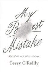 My Best Mistake: Epic Fails and Silver Linings kaina ir informacija | Saviugdos knygos | pigu.lt