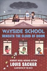 Wayside School Beneath the Cloud of Doom kaina ir informacija | Knygos paaugliams ir jaunimui | pigu.lt
