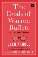Deals of Warren Buffett: Volume 1, the First $100m, Volume 1, The First $100m цена и информация | Книги по экономике | pigu.lt