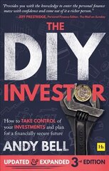 DIY Investor 3rd edition: How to take control of your investments and plan for a financially secure future 3rd edition цена и информация | Книги по экономике | pigu.lt