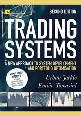 Trading Systems 2nd edition: A new approach to system development and portfolio optimisation 2nd edition kaina ir informacija | Ekonomikos knygos | pigu.lt