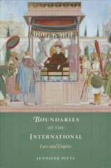 Boundaries of the International: Law and Empire цена и информация | Книги по социальным наукам | pigu.lt