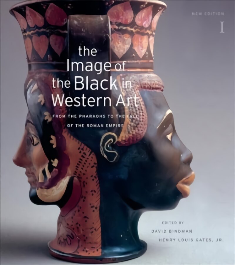 The Image of the Black in Western Art: New Edition 2nd New edition, Volume I, From the Pharaohs to the Fall of the Roman Empire: New Edition kaina ir informacija | Knygos apie meną | pigu.lt