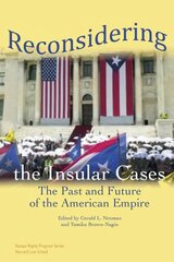 Reconsidering the Insular Cases: The Past and Future of the American Empire kaina ir informacija | Ekonomikos knygos | pigu.lt