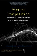 Virtual Competition: The Promise and Perils of the Algorithm-Driven Economy цена и информация | Книги по экономике | pigu.lt