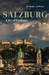 Salzburg: City of Culture цена и информация | Путеводители, путешествия | pigu.lt