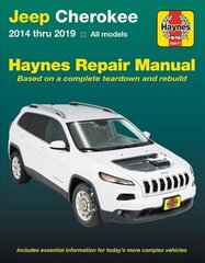 Jeep Cherokee 2014 Thru 2019 Haynes Repair Manual: Includes Essential Information for Today's More Complex Vehicles цена и информация | Энциклопедии, справочники | pigu.lt