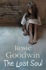 Lost Soul: An abandoned child's struggle to find those she loves kaina ir informacija | Fantastinės, mistinės knygos | pigu.lt