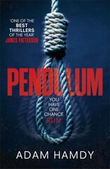 Pendulum: the explosive debut thriller (BBC Radio 2 Book Club Choice) цена и информация | Фантастика, фэнтези | pigu.lt