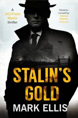 Stalin's Gold: A deeply captivating classic crime thriller Digital original kaina ir informacija | Fantastinės, mistinės knygos | pigu.lt