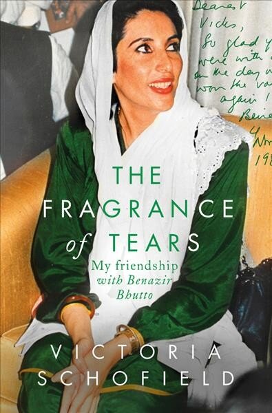 Fragrance of Tears: My Friendship with Benazir Bhutto цена и информация | Biografijos, autobiografijos, memuarai | pigu.lt