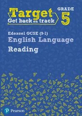 Target Grade 5 Reading Edexcel GCSE (9-1) English Language Workbook: Target Grade 5 Reading Edexcel GCSE (9-1) English Language Workbook цена и информация | Пособия по изучению иностранных языков | pigu.lt