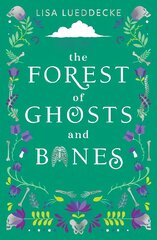 Forest of Ghosts and Bones kaina ir informacija | Knygos paaugliams ir jaunimui | pigu.lt