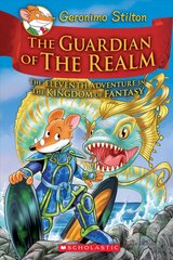 Guardian of the Realm (Geronimo Stilton the Kingdom of Fantasy #11) цена и информация | Книги для подростков  | pigu.lt