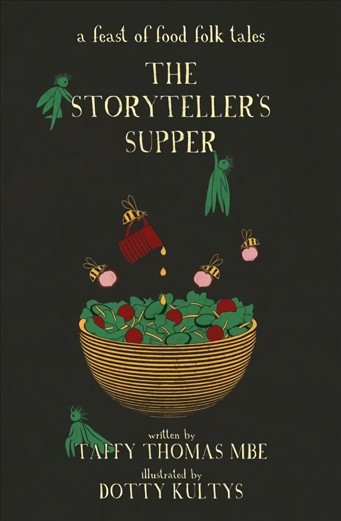Storyteller's Supper: A Feast of Food Folk Tales цена и информация | Fantastinės, mistinės knygos | pigu.lt