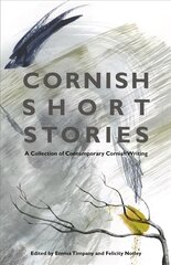 Cornish Short Stories: A Collection of Contemporary Cornish Writing цена и информация | Fantastinės, mistinės knygos | pigu.lt