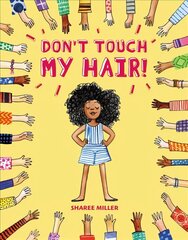 Don't Touch My Hair! kaina ir informacija | Knygos paaugliams ir jaunimui | pigu.lt