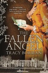 Fallen Angel: The stunning conclusion to The King's Witch trilogy kaina ir informacija | Fantastinės, mistinės knygos | pigu.lt