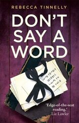 Don't Say a Word: A twisting thriller full of family secrets that need to be told цена и информация | Fantastinės, mistinės knygos | pigu.lt