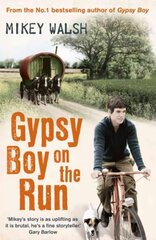 Gypsy Boy on the Run kaina ir informacija | Biografijos, autobiografijos, memuarai | pigu.lt