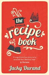 Little French Recipe Book kaina ir informacija | Fantastinės, mistinės knygos | pigu.lt
