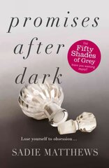 Promises After Dark (After Dark Book 3): After Dark Book Three, Bk. 3 kaina ir informacija | Fantastinės, mistinės knygos | pigu.lt