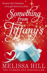Something from Tiffany's: treat yourself to some Tiffany's magic this Christmas Digital original цена и информация | Fantastinės, mistinės knygos | pigu.lt
