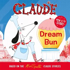 Claude TV Tie-ins: Dream Bun цена и информация | Книги для самых маленьких | pigu.lt