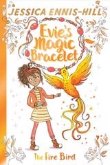Evie's Magic Bracelet: The Fire Bird: Book 6 kaina ir informacija | Knygos paaugliams ir jaunimui | pigu.lt