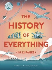 History of Everything in 32 Pages цена и информация | Книги для подростков и молодежи | pigu.lt