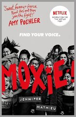 Moxie: as seen on Netflix kaina ir informacija | Knygos paaugliams ir jaunimui | pigu.lt