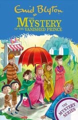 Find-Outers: The Mystery Series: The Mystery of the Vanished Prince: Book 9 цена и информация | Книги для подростков  | pigu.lt