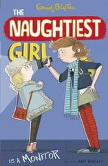 Naughtiest Girl: Naughtiest Girl Is A Monitor: Book 3 цена и информация | Книги для подростков  | pigu.lt