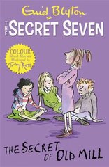 Secret Seven Colour Short Stories: The Secret of Old Mill: Book 6 цена и информация | Книги для подростков и молодежи | pigu.lt