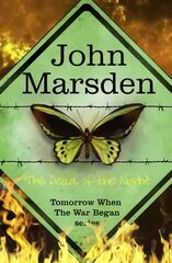 Tomorrow Series: The Dead of the Night: Book 2, Book two, The Tomorrow Series kaina ir informacija | Knygos paaugliams ir jaunimui | pigu.lt