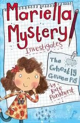 Mariella Mystery: The Ghostly Guinea Pig: Book 1, Book 1 kaina ir informacija | Knygos paaugliams ir jaunimui | pigu.lt