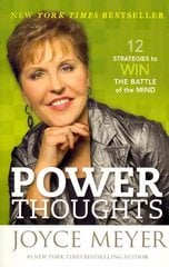 Power Thoughts: 12 Strategies to Win the Battle of the Mind цена и информация | Духовная литература | pigu.lt