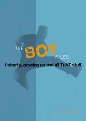 Boy Files: Puberty, Growing Up and All That Stuff kaina ir informacija | Knygos paaugliams ir jaunimui | pigu.lt