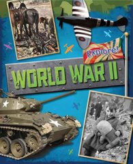 Explore!: World War Two цена и информация | Книги для подростков  | pigu.lt