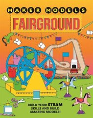 Maker Models: Fairground kaina ir informacija | Knygos paaugliams ir jaunimui | pigu.lt