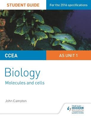 CCEA AS Unit 1 Biology Student Guide: Molecules and Cells цена и информация | Ekonomikos knygos | pigu.lt