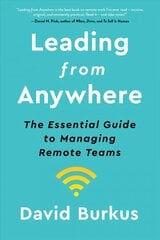 Leading from Anywhere: The Essential Guide to Managing Remote Teams цена и информация | Книги по экономике | pigu.lt