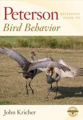 Peterson Reference Guide To Bird Behavior цена и информация | Книги о питании и здоровом образе жизни | pigu.lt