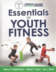 Essentials of Youth Fitness цена и информация | Книги о питании и здоровом образе жизни | pigu.lt