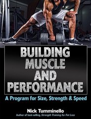 Building Muscle and Performance: A Program for Size, Strength & Speed цена и информация | Самоучители | pigu.lt