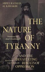 Nature of Tyranny: And the Devastating Results of Oppression цена и информация | Книги по социальным наукам | pigu.lt