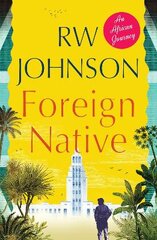 Foreign Native: An African Journey kaina ir informacija | Biografijos, autobiografijos, memuarai | pigu.lt