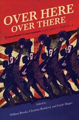 Over Here, Over There: Transatlantic Conversations on the Music of World War I цена и информация | Книги об искусстве | pigu.lt