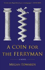 Coin for the Ferryman: A Novel цена и информация | Fantastinės, mistinės knygos | pigu.lt